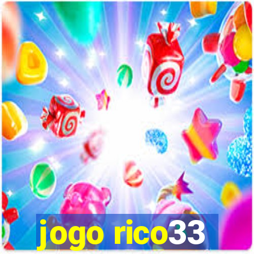 jogo rico33